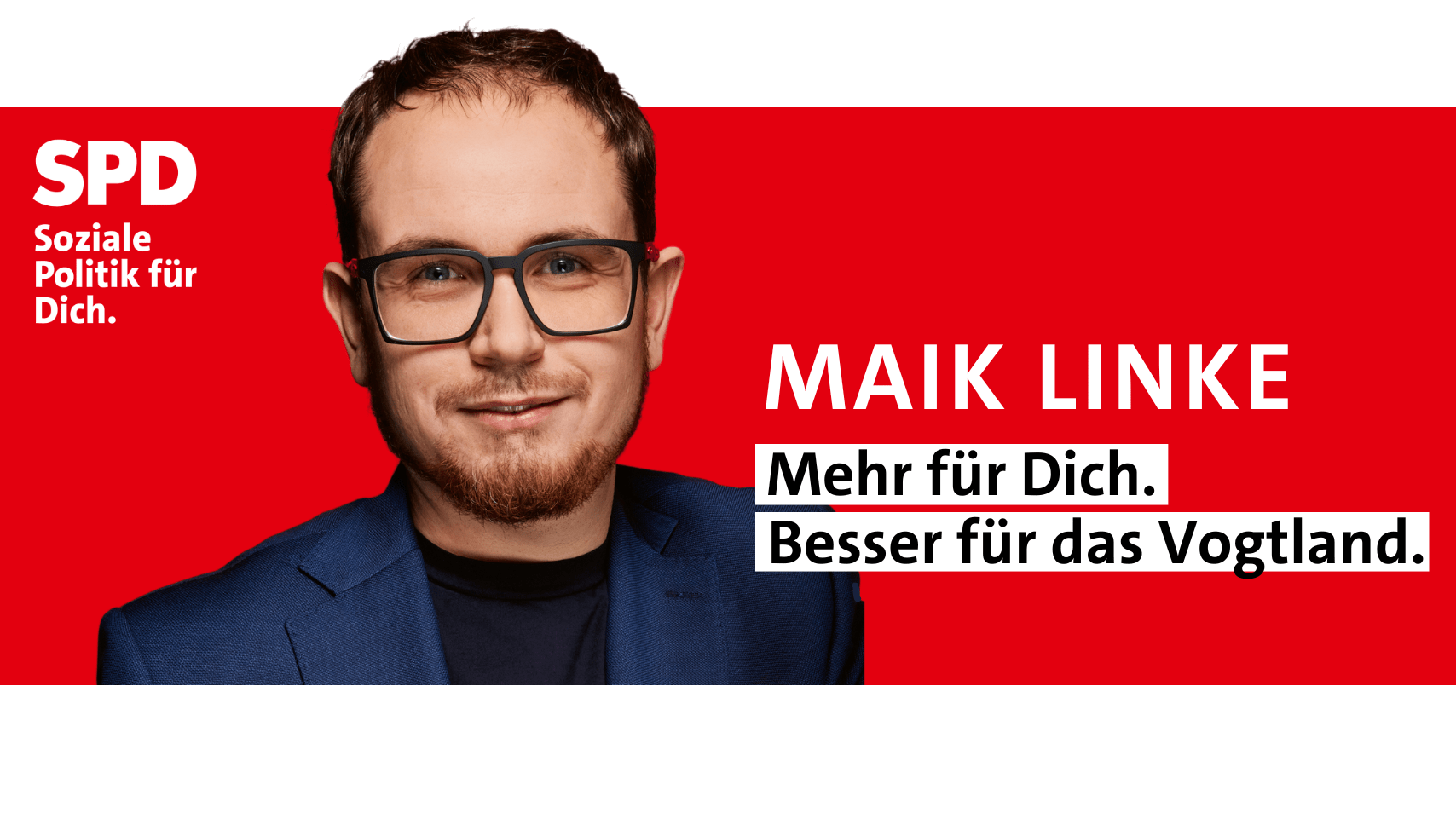 Maik Linke - Ihr Direktkandidat der SPD Vogtland.